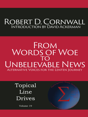 cover image of From Words of Woe to Unbelievable News